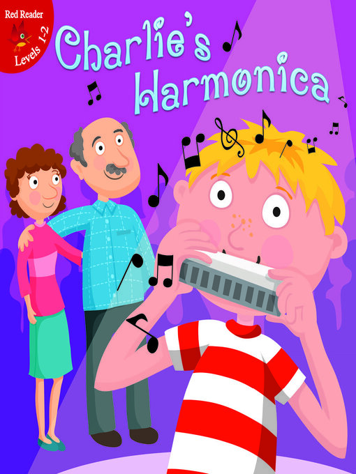 Title details for Charlie's Harmonica by J. Jean Robertson - Available